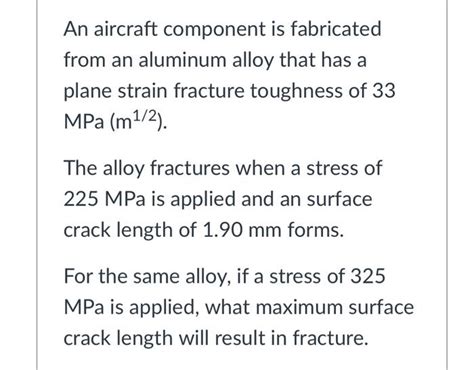 an aircraft component is fabricated from an aluminum|Solved An aircraft component is fabricated from an aluminum.